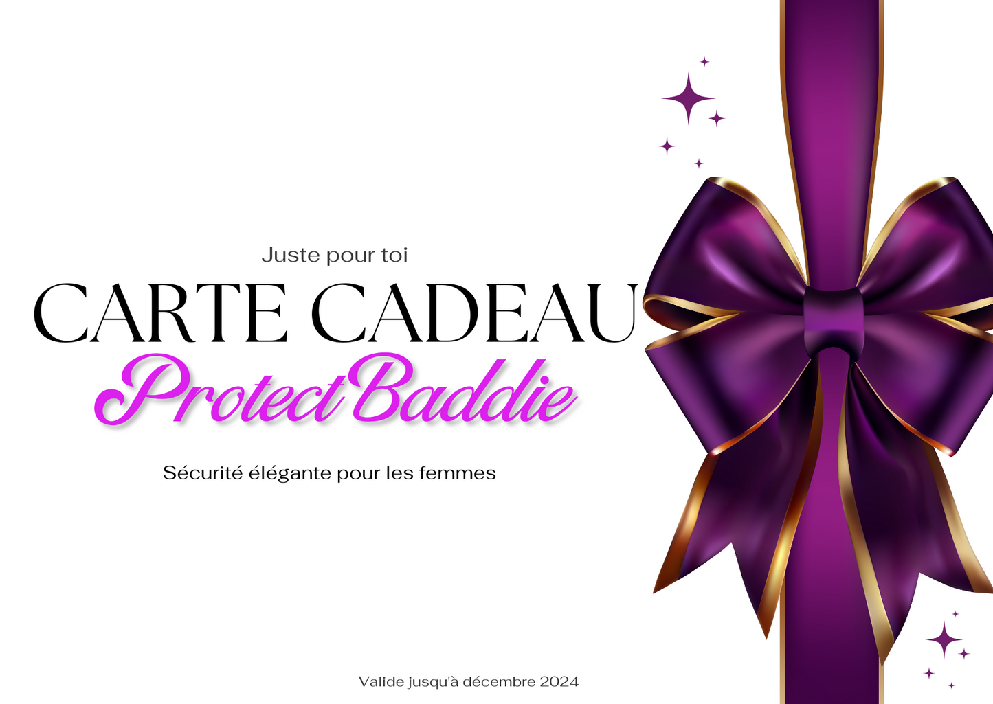 Carte-cadeau Protect Baddie💜